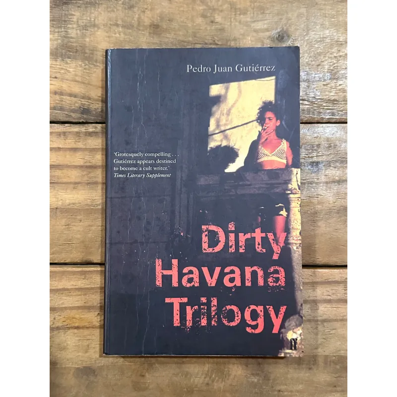 Dirty Havana Trilogy - Pedro Juan Gutiérrez 731278