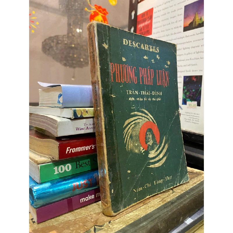 Phương pháp luận - Descartes (Trần Thái Đỉnh dịch, nhập đề và chú giải) 472642