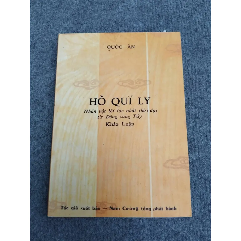 HỒ QUÝ LY. NHÂN VẬT LỖI LẠC NHẤT THỜI ĐẠI TỪ ĐÔNG SANG TÂY. KHẢO LUẬN 990623