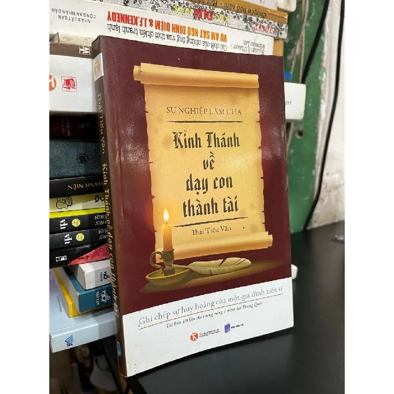 Kinh thánh về dạy con thành tài - Thái Tiểu Vân 317684