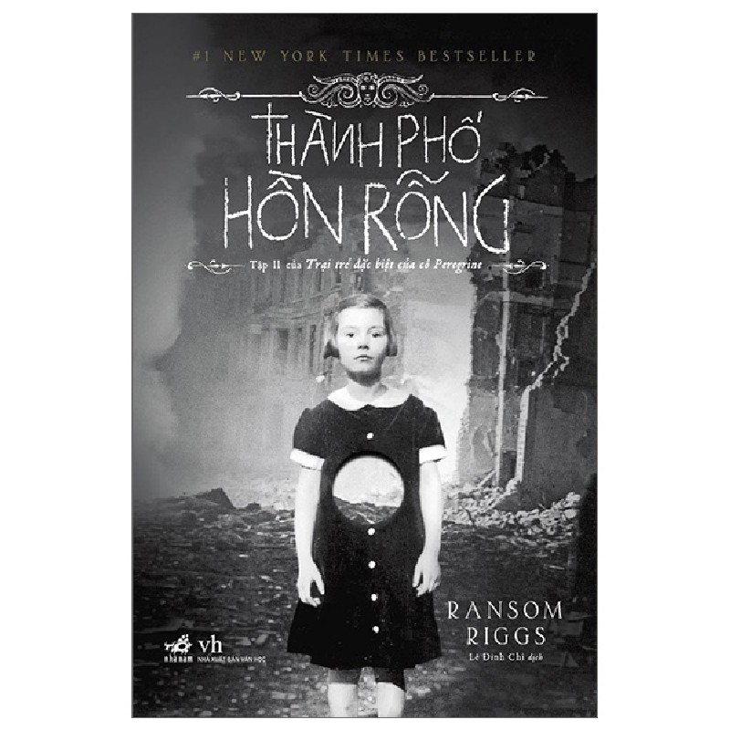 Trại Trẻ Đặc Biệt Của Cô Peregrine - Tập 2: Thành Phố Hồn Rỗng - Ransom Riggs 71284