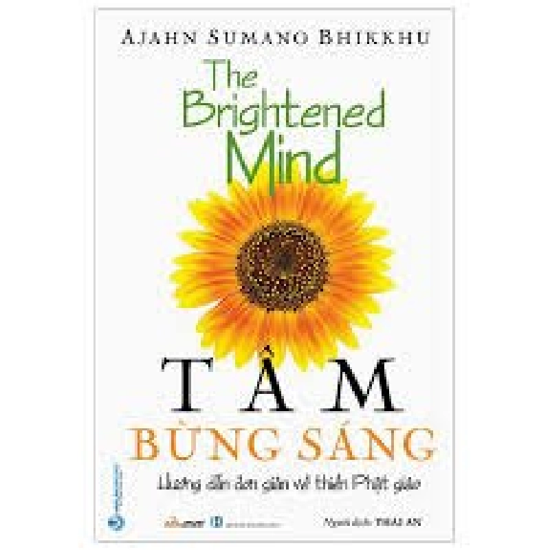 Tâm bừng sáng mới 100% HCM.PO Ajahn Sumano Bhikkhu 179651