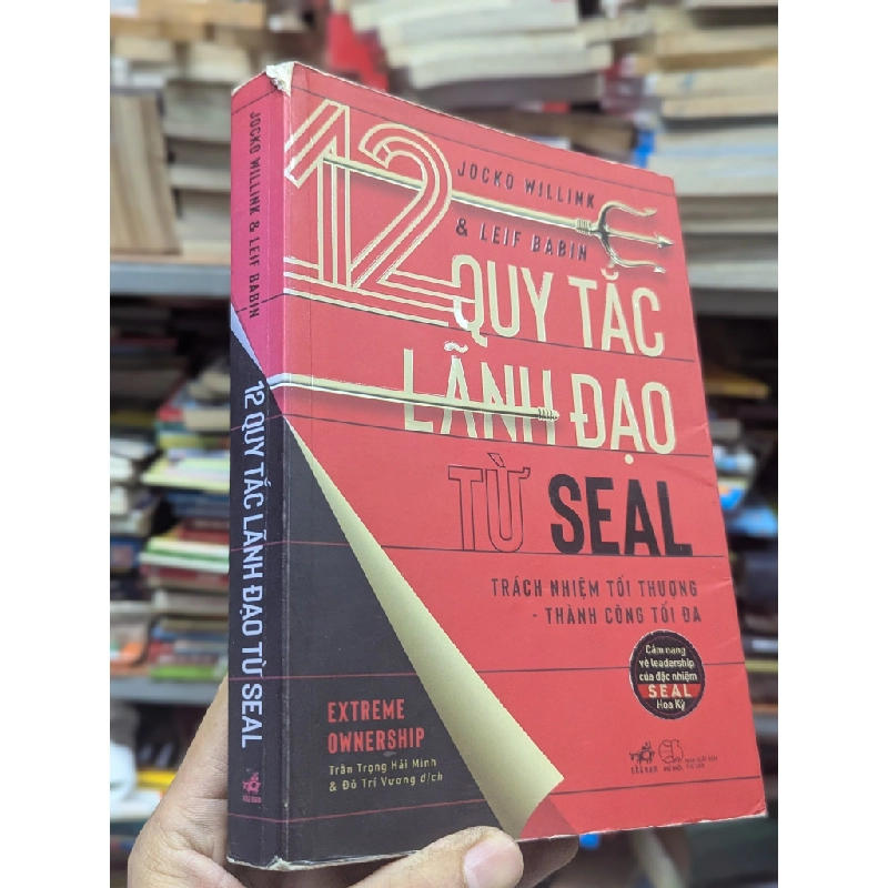 12 quy tắc lãnh đạo từ Seal - Jocko Willink & Leif Babin 407495