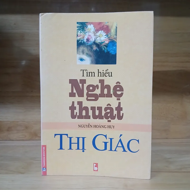 Tìm Hiểu Nghệ Thuật Thị Giác - Nguyễn Hoàng Huy 714395