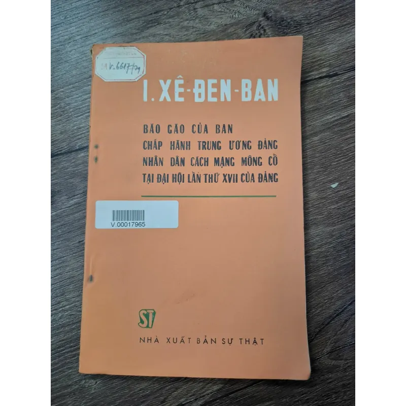 Báo Cáo Của BCH Trung Ương Đảng Nhân Dân Cách Mạng Mông Cổ... - I. Xê-đen-ban 709671