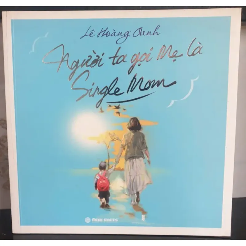 Người Ta Gọi Mẹ Là Single Mom 747438