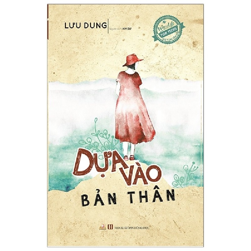 Quà Tặng Tâm Hồn - Dựa Vào Bản Thân - Lưu Dung 145643