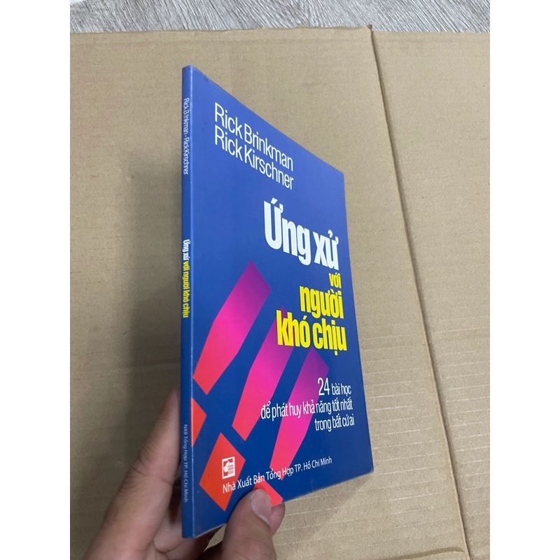 Ứng xử Với Người Khó Chịu - Rick Brinkman Rick Kirschner .56 312806