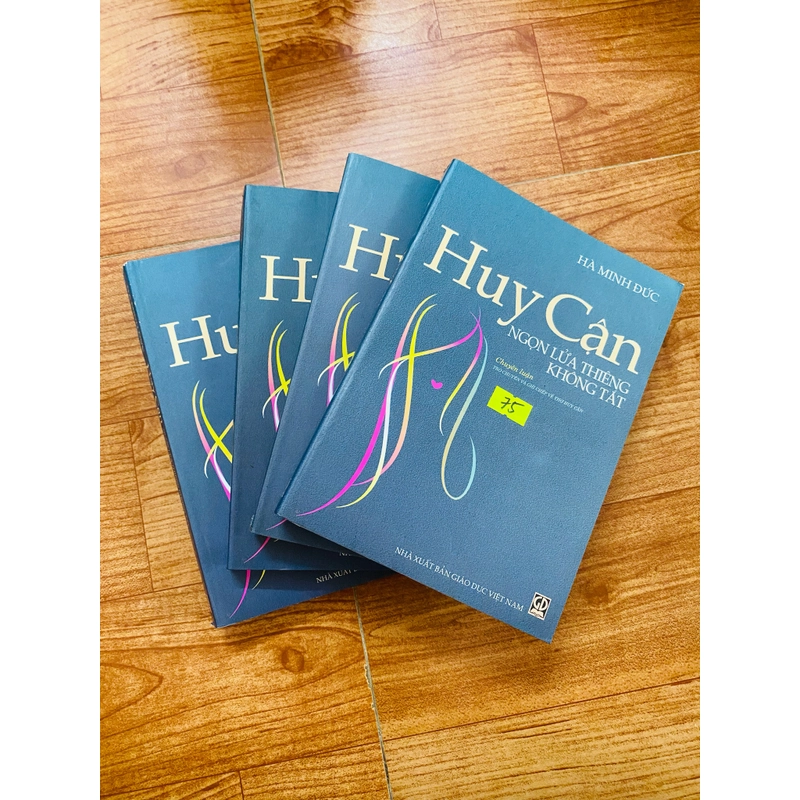 HUY CẬN  NGỌN LỬA THIÊNG KHÔNG TẮT -  HÀ MINH ĐỨC  519121