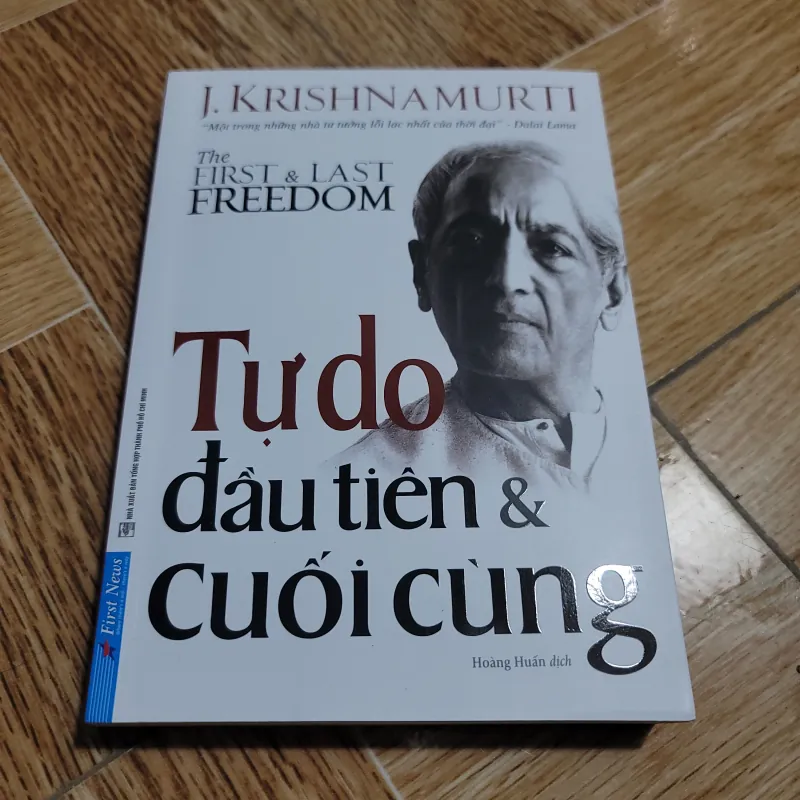 Tự do đầu tiên & cuối cùng - J.Krishnamurti 749228