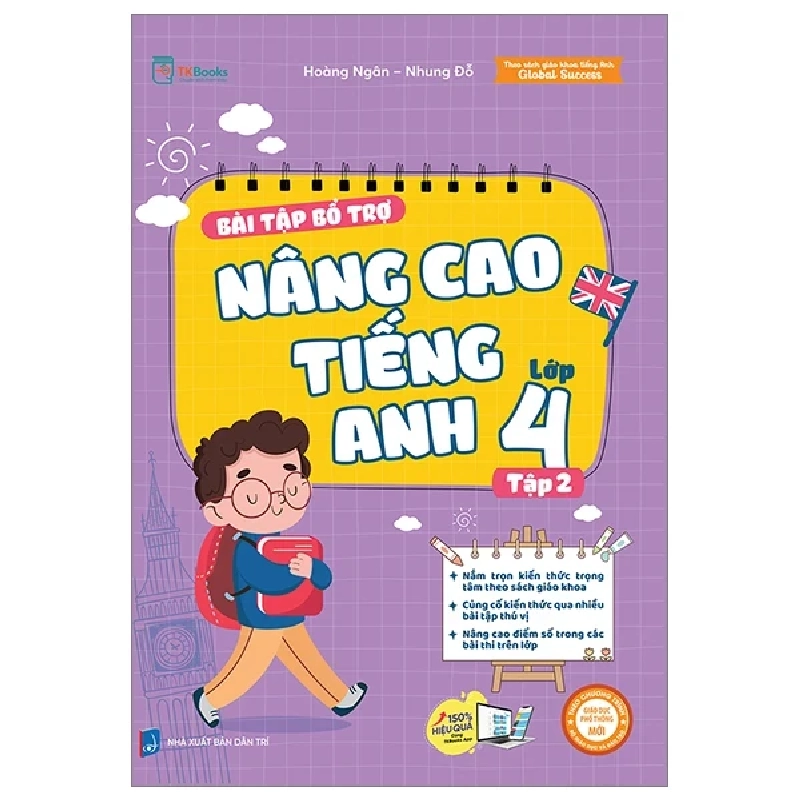 Bài Tập Bổ Trợ Nâng Cao Tiếng Anh Lớp 4 - Tập 2 - Hoàng Ngân, Nhung Đỗ 286253