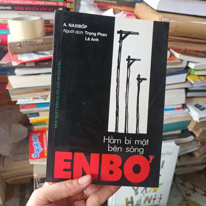 Hầm bí mật bên sông ENBƠ - A. Naxibốp 1005456