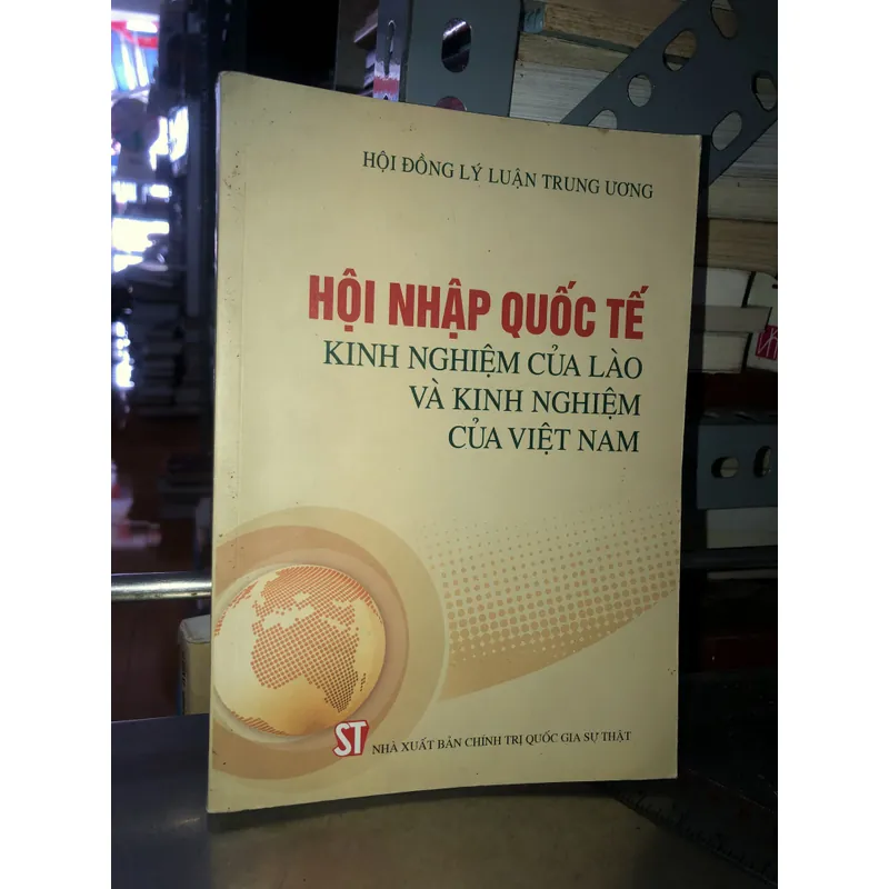 Hội nhập quốc tế - Kinh nghiệm của Lào và kinh nghiệm của Việt Nam  709655