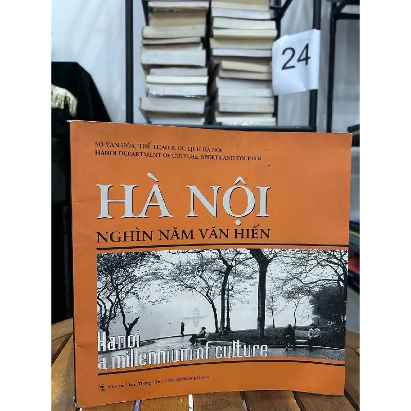 Hà Nội Nghìn năm văn hiến – Sở Văn hóa, Thể thao và Du lịch Hà Nội 593402