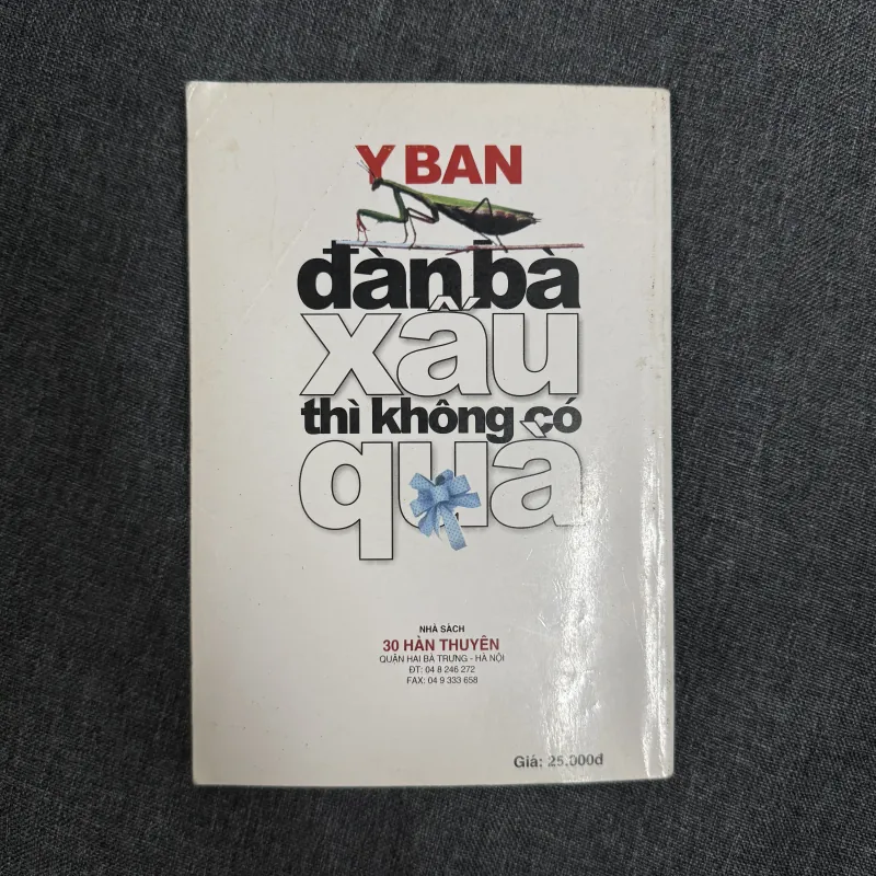 Đàn bà xấu thì không có quà - Y Ban 1010177