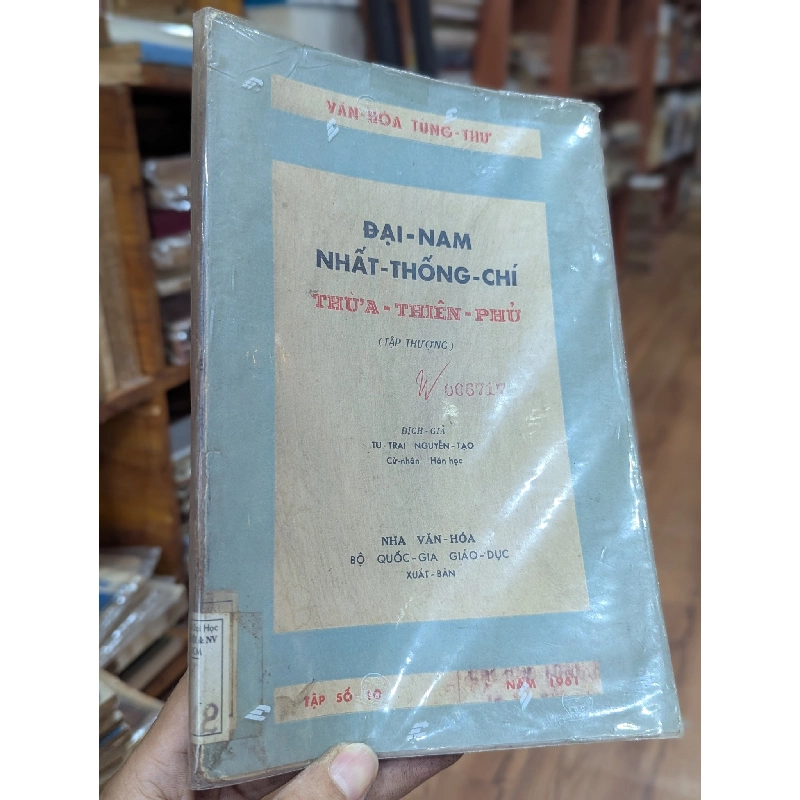 Đại Nam Nhất Thống Chí Thừa Thiên Phủ số 10,11,12 - dịch giả Nguyễn Tạo ( trọn bộ 3 tập ) 128733