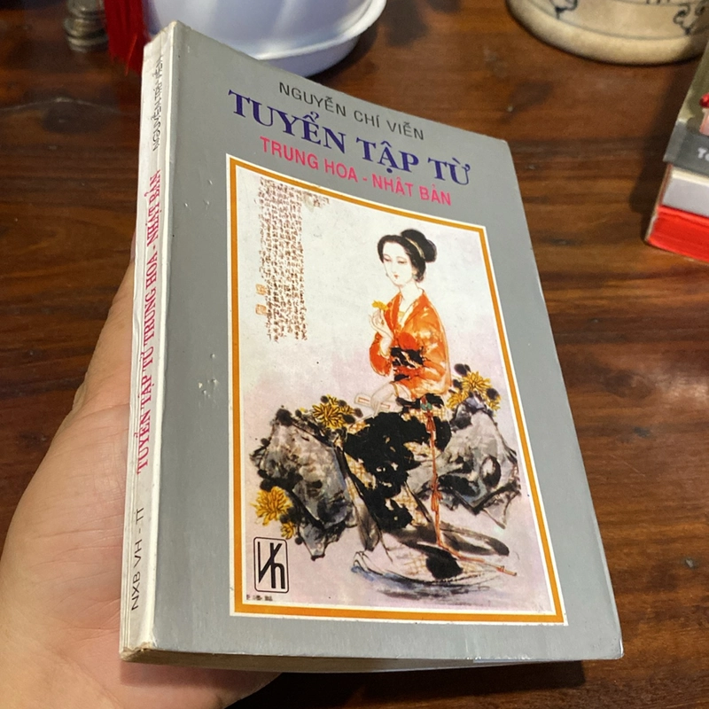TUYỂN TẬP TỪ TRUNG HOA - NHẬT BẢN, CÓ IN CHỮ HÁN, (XB 1996) 494126