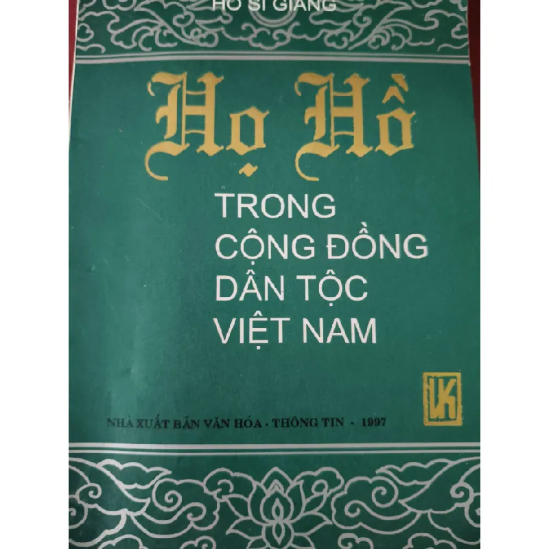 [Sách Cũ SCGR] Họ hồ Việt Nam LỊCH SỬ - CHÍNH TRỊ - TRIẾT HỌC ANTQ0810 681645