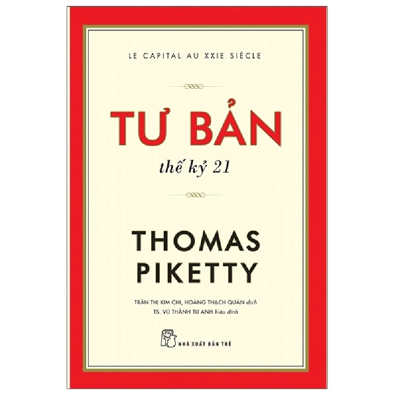 Tư bản thế kỷ 21 - Thomas Piketty 2022 New 100% HCM.PO 47906