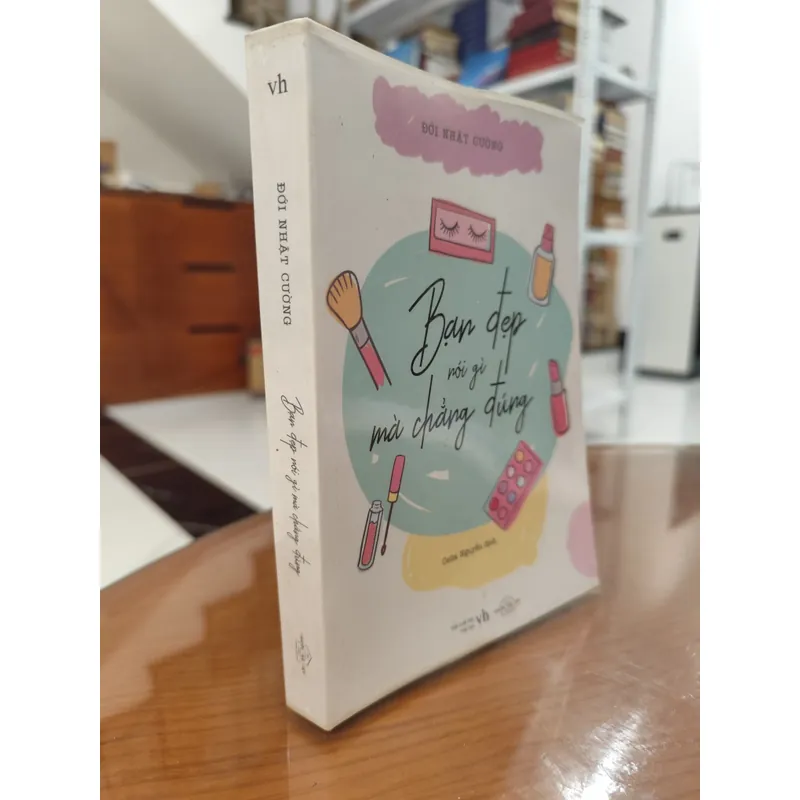 Bạn đẹp nói gì mà chẳng đúng 589293