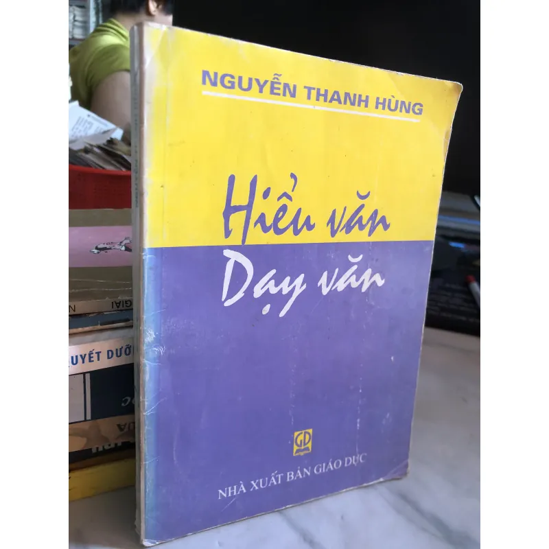 Hiểu văn dạy văn - Nguyễn Thanh Hùng 995365