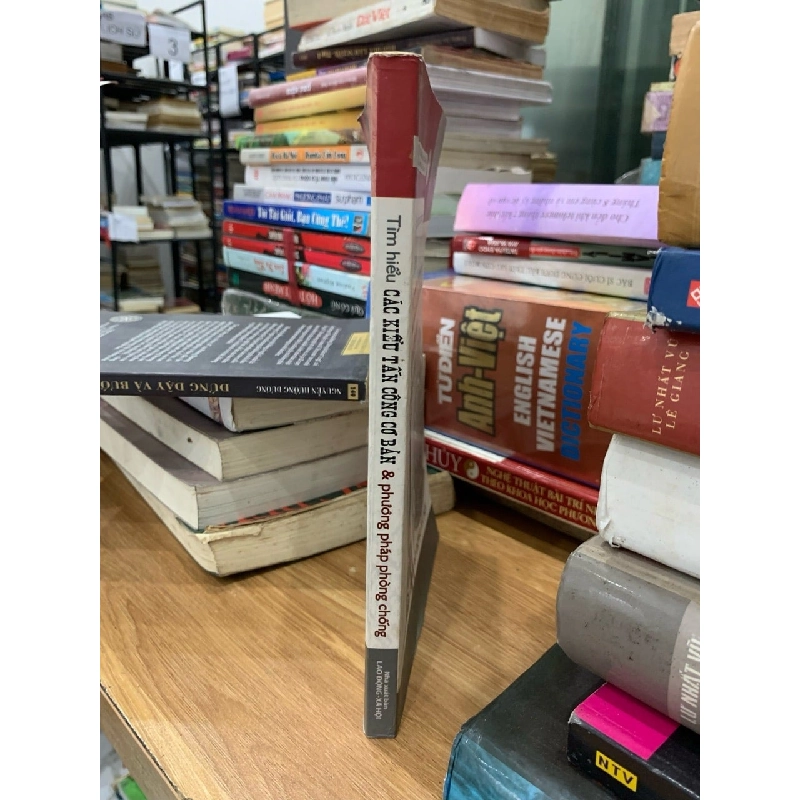 Tìm hiểu các kiểu tấn công cơ bản và phương pháp phòng chống -NXB Lao động-XH 744950