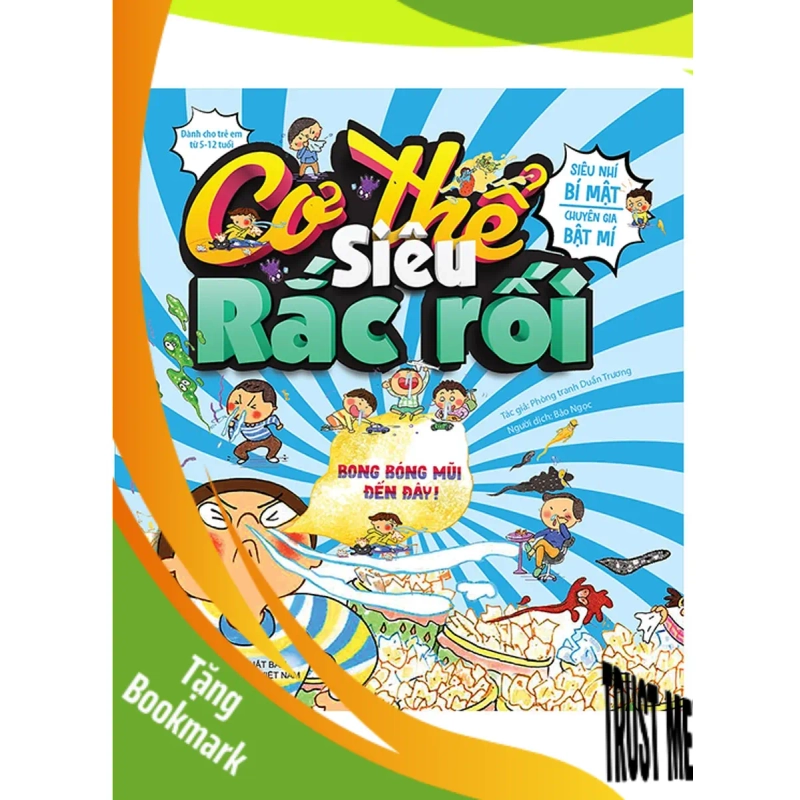 (TẶNG BOOKMARK) Cơ thế siêu rắc rối - Bong bóng mũi đến đây - Sách Mẹ và bé 941761