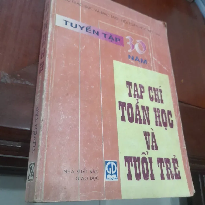 Tuyển tập 30 NĂM TẠP CHÍ TOÁN HỌC VÀ TUỔI TRẺ 931204