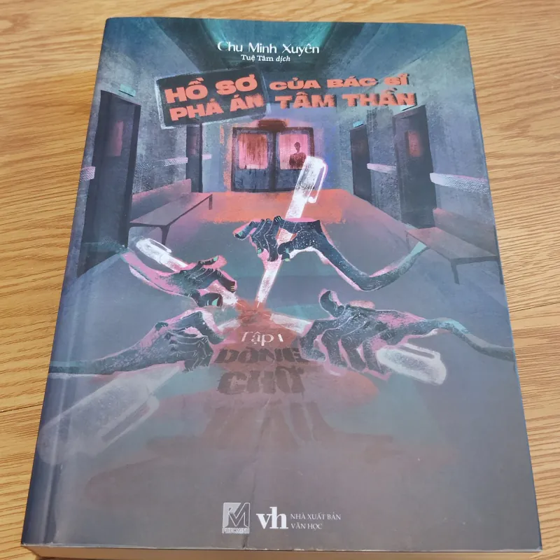 Hồ sơ phá án của bác sĩ tâm thần - Chu Minh Xuyên (Tập 1) 704292