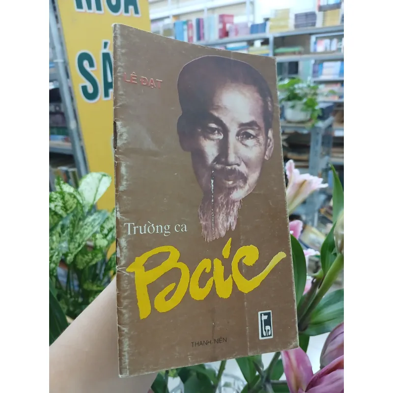 BÁC - TRƯỜNG CA CỦA LÊ ĐẠT 930843