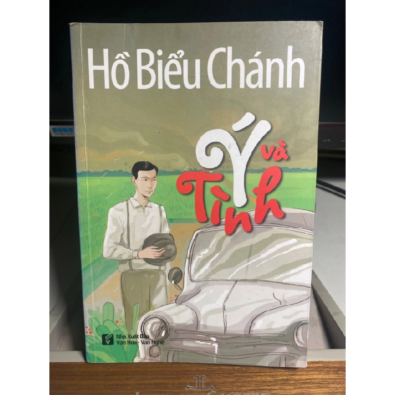 [Phiên Chợ Sách Cũ] Ý và Tình 2017 - Hồ Biểu Chánh- NXB Văn Hoá Văn Nghệ 0506 468188