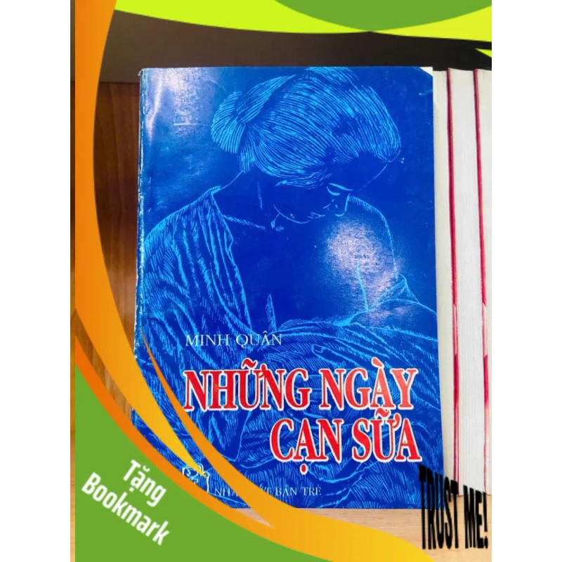 (TẶNG BOOKMARK) Những ngày cạn sữa - Minh Quân - VĂN HỌC - RBK2011-61 949805
