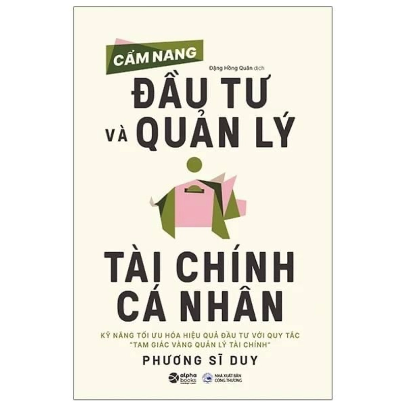 Cẩm Nang Đầu Tư Và Quản Lý Tài Chính Cá Nhân - Phương Sĩ Duy 222213