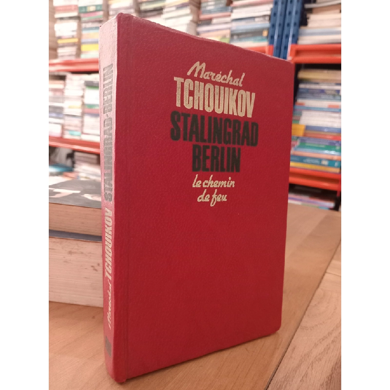 Stalingrad Berlin - Maréchal Tchouikov 544805