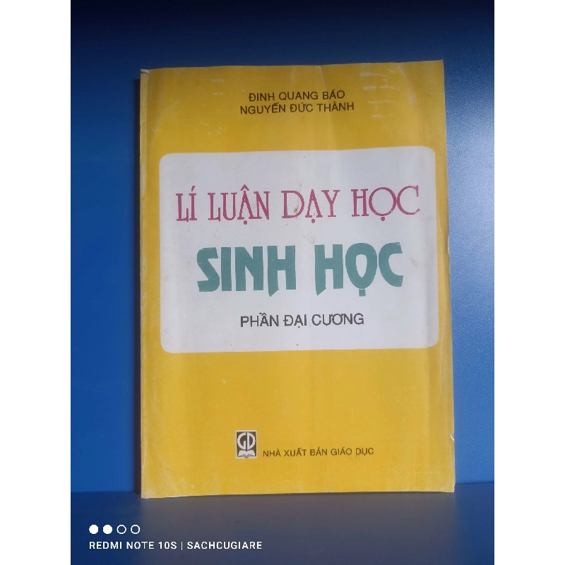 Lí luận dạy học Sinh học - Đinh Quang Báo, Nguyễn Đức Thành 998755
