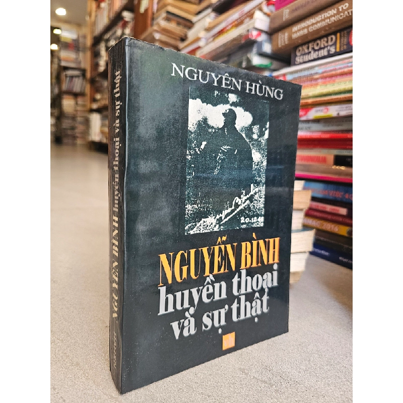 Nguyễn Bình: Huyền thoại và sự thật 128216