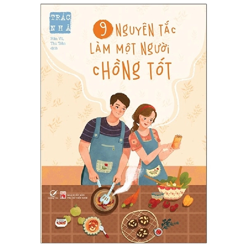 9 Nguyên Tắc Làm Một Người Chồng Tốt - Trác Nhã ASB.PO Oreka Blogmeo 230225 394327