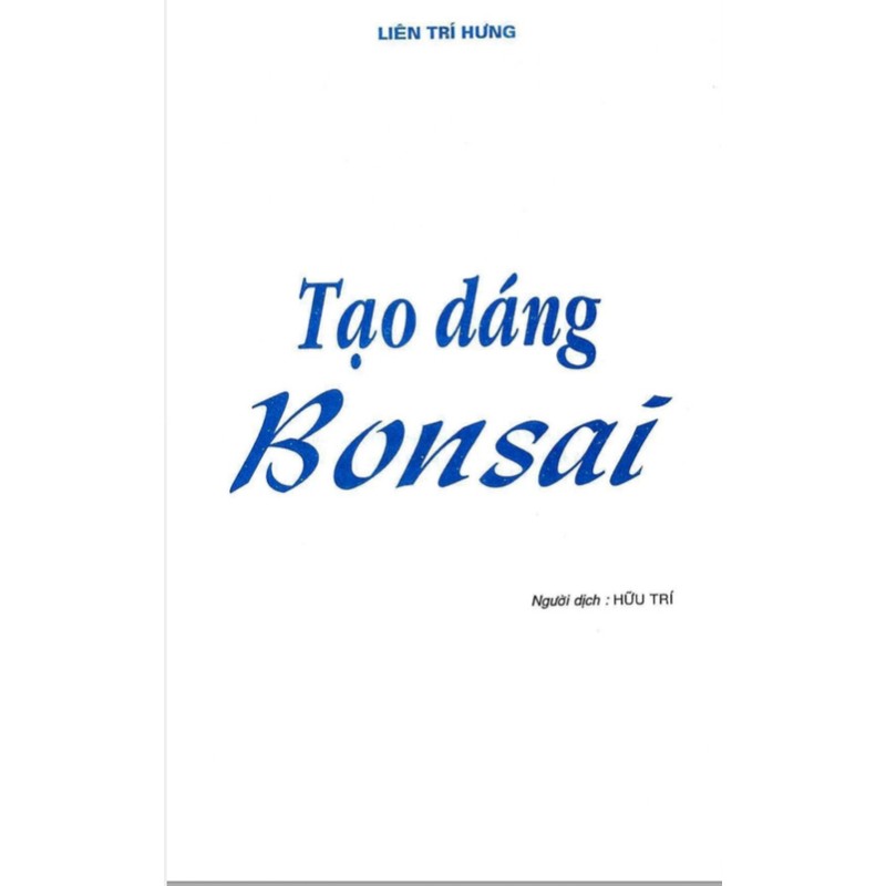 Tạo dáng Bon sai , sách hay cho dân cây cảnh  145192