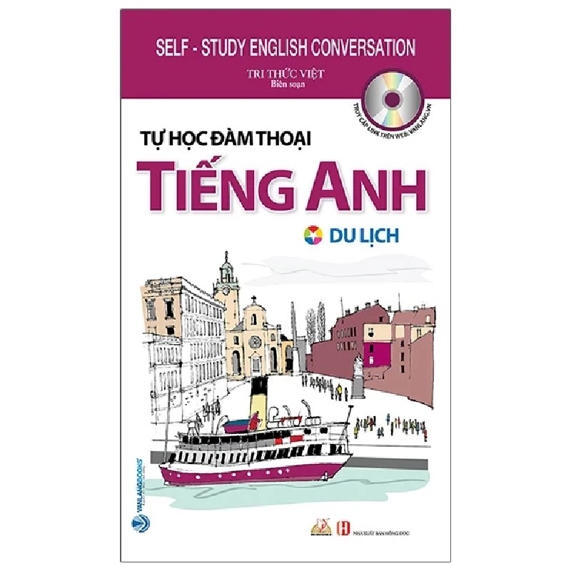 Tự Học Đàm Thoại Tiếng Anh - Du Lịch - Tri Thức Việt 187059