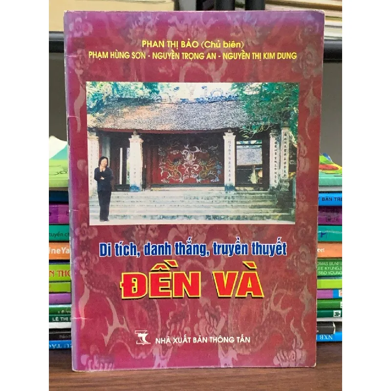 Di tích, danh thắng, truyền thuyết ĐỀN VÀ- Phan Thị Bảo 600783