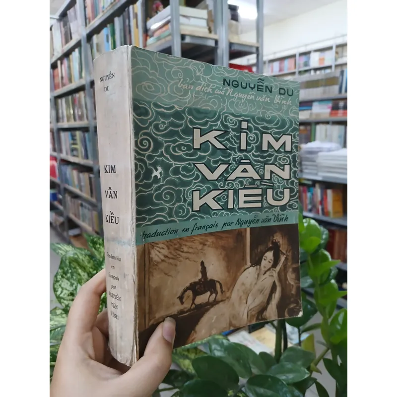 KIM VÂN KIỀU - BẢN DỊCH TIẾNG PHÁP CỦA NGUYỄN VĂN VĨNH 719469
