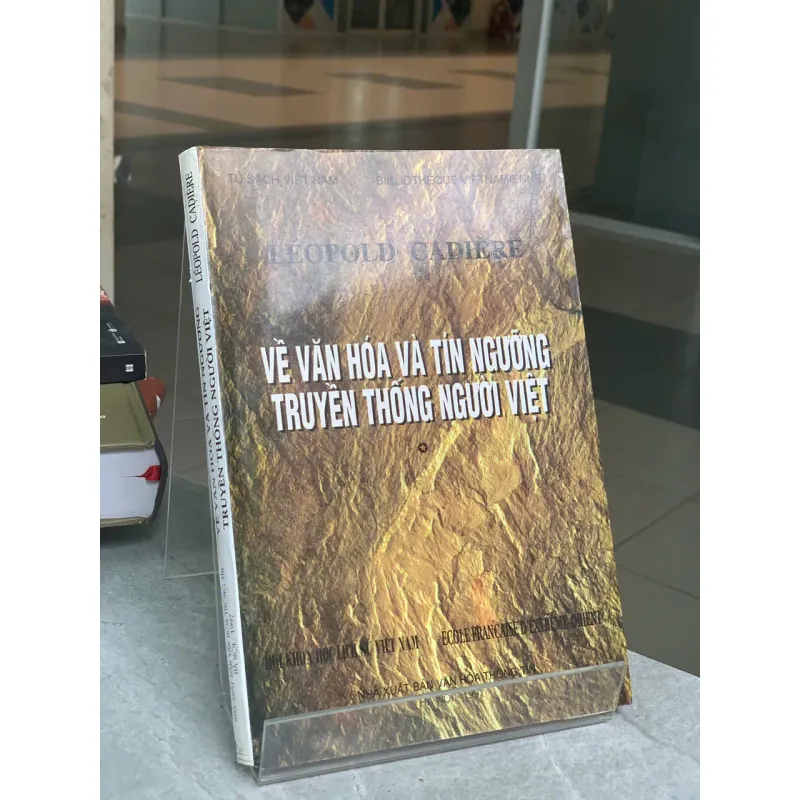 VỀ VĂN HÓA VÀ TÍN NGƯỠNG TRUYỀN THỐNG NGƯỜI VIỆT - LÉOPOLOLD CADIÈRE 702153