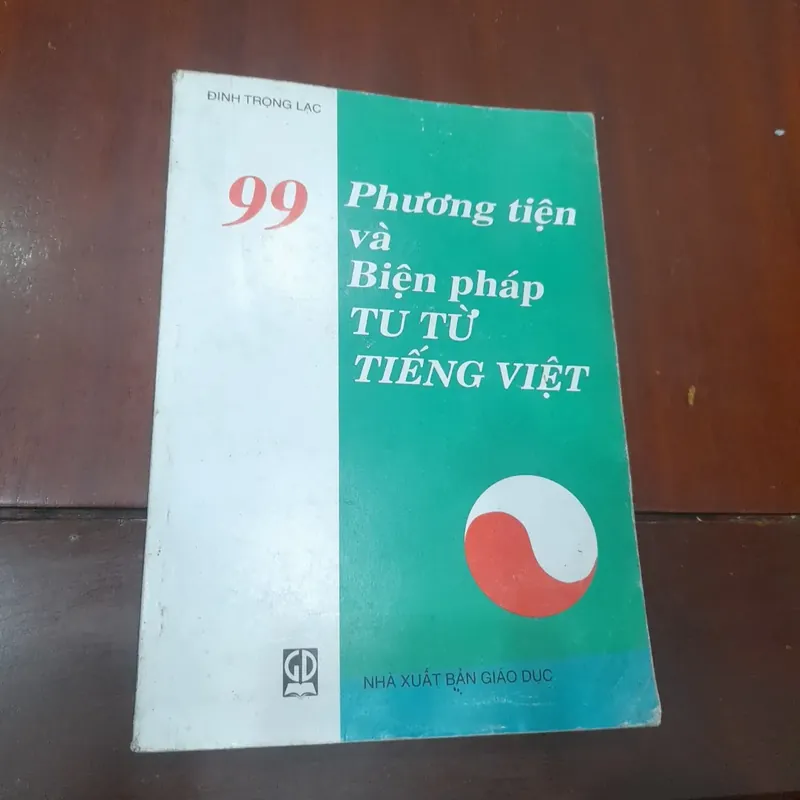 99 Phương tiện và Biện pháp TU TỪ TIẾNG VIỆT 705420