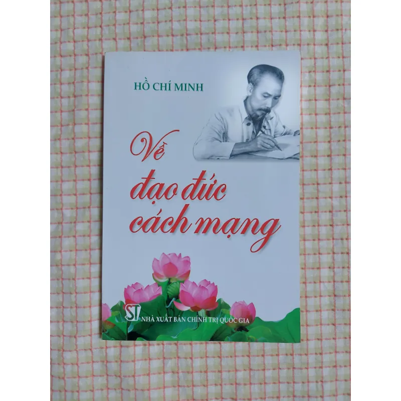 VỀ ĐẠO ĐỨC CÁCH MẠNG - Hồ Chí Minh 961645