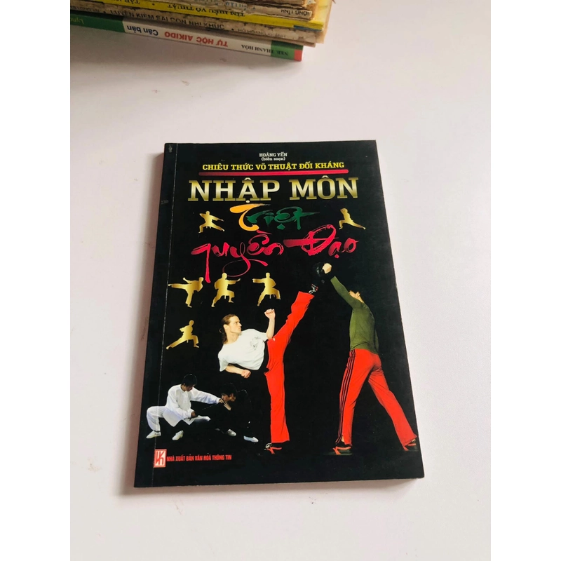 NHẬP MÔN TRIỆT QUYỀN ĐẠO  - 160 trang, nxb: 2013 542118