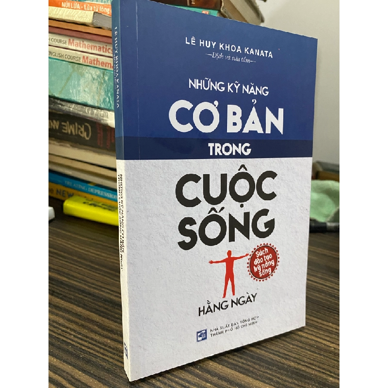 Những kỹ năng cơ bản trong cuộc sống hằng ngày - Lê Huy Khoa Kanata 450278