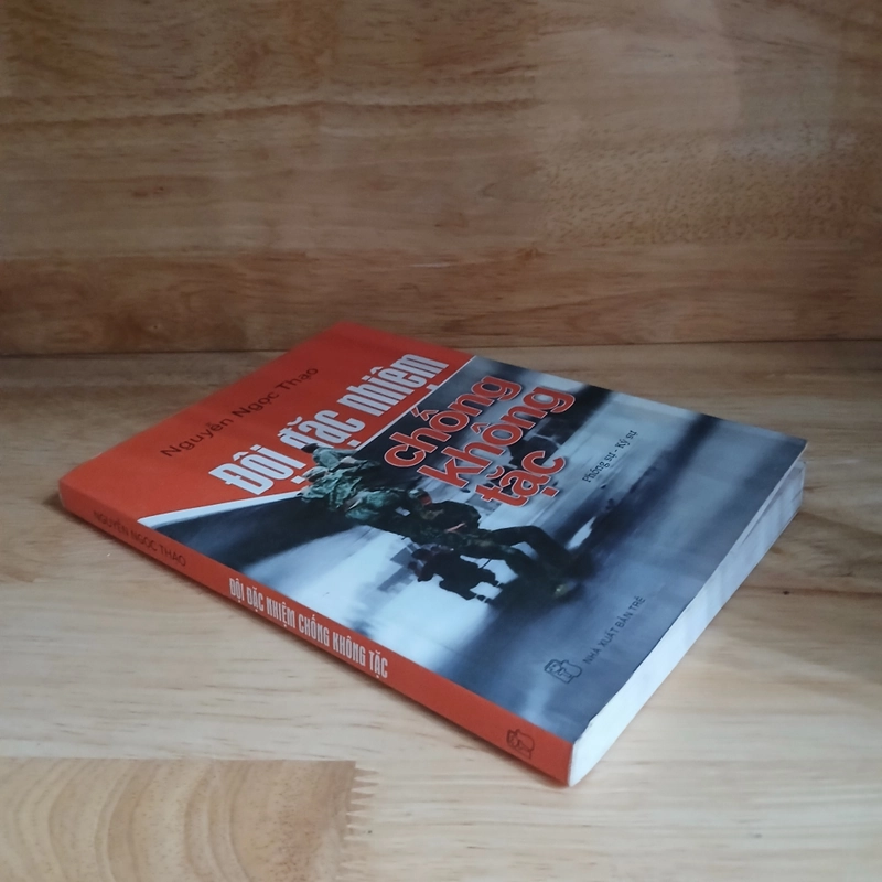 Đội Đặc Nhiệm Chống Không Tặc (Phóng Sự, Ký Sự) - Nguyễn Ngọc Thạo 477856