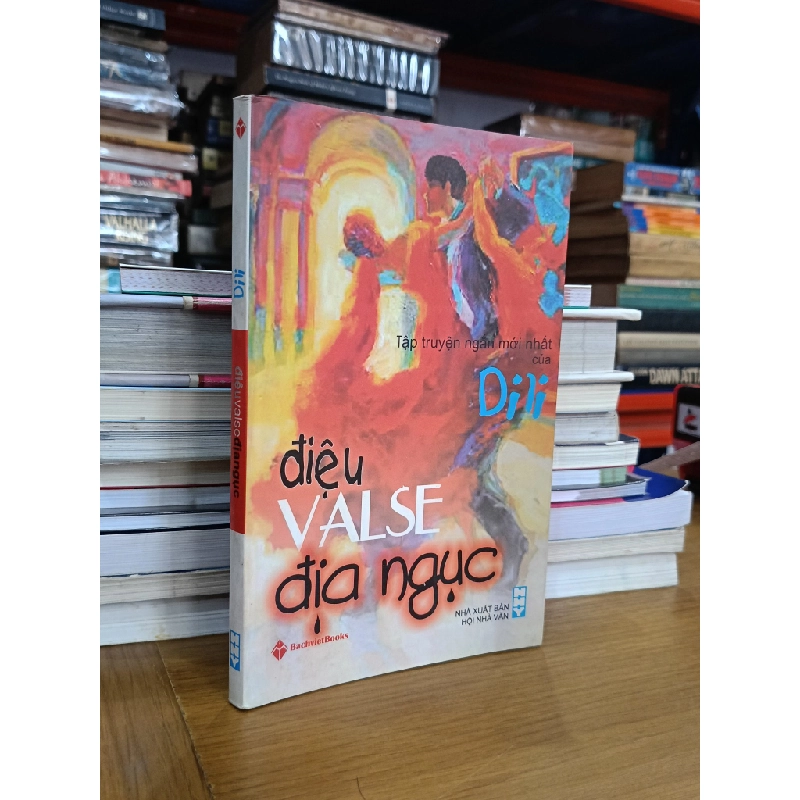 Điệu Valse địa ngục (Tập truyện ngắn mới nhất của Dili) - Dili 547111