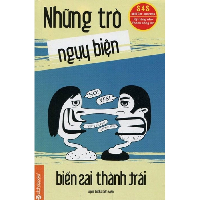 Những Trò Ngụy Biện - Biến Sai Thành Trái - Alphabooks biên soạn ASB.PO Oreka Blogmeo 230225 515416