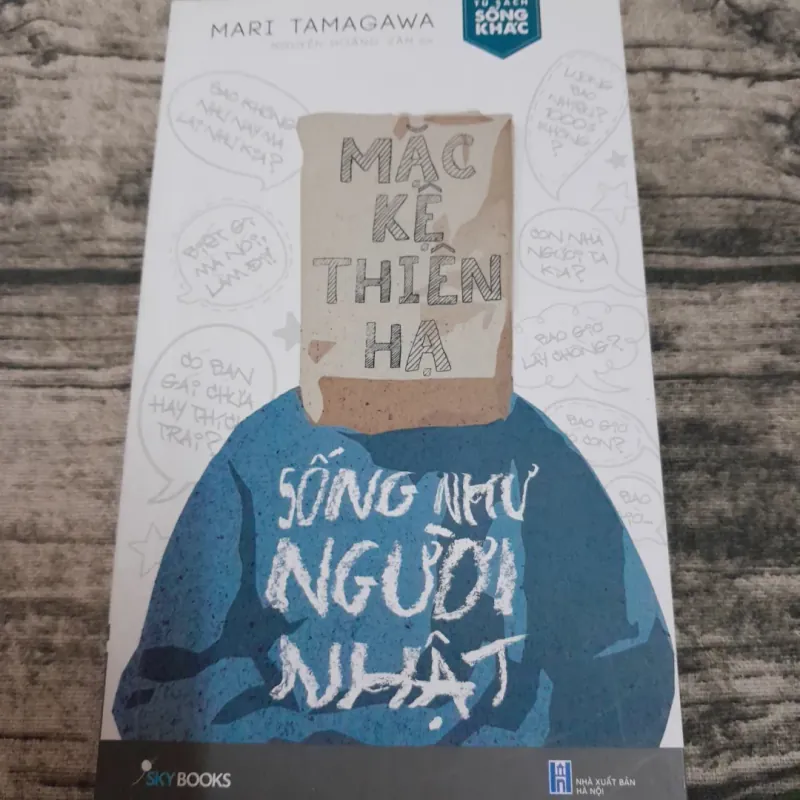 Sống như người Nhật - Mặc kệ Thiên hạ. Tg Mari Tamagawa 762822